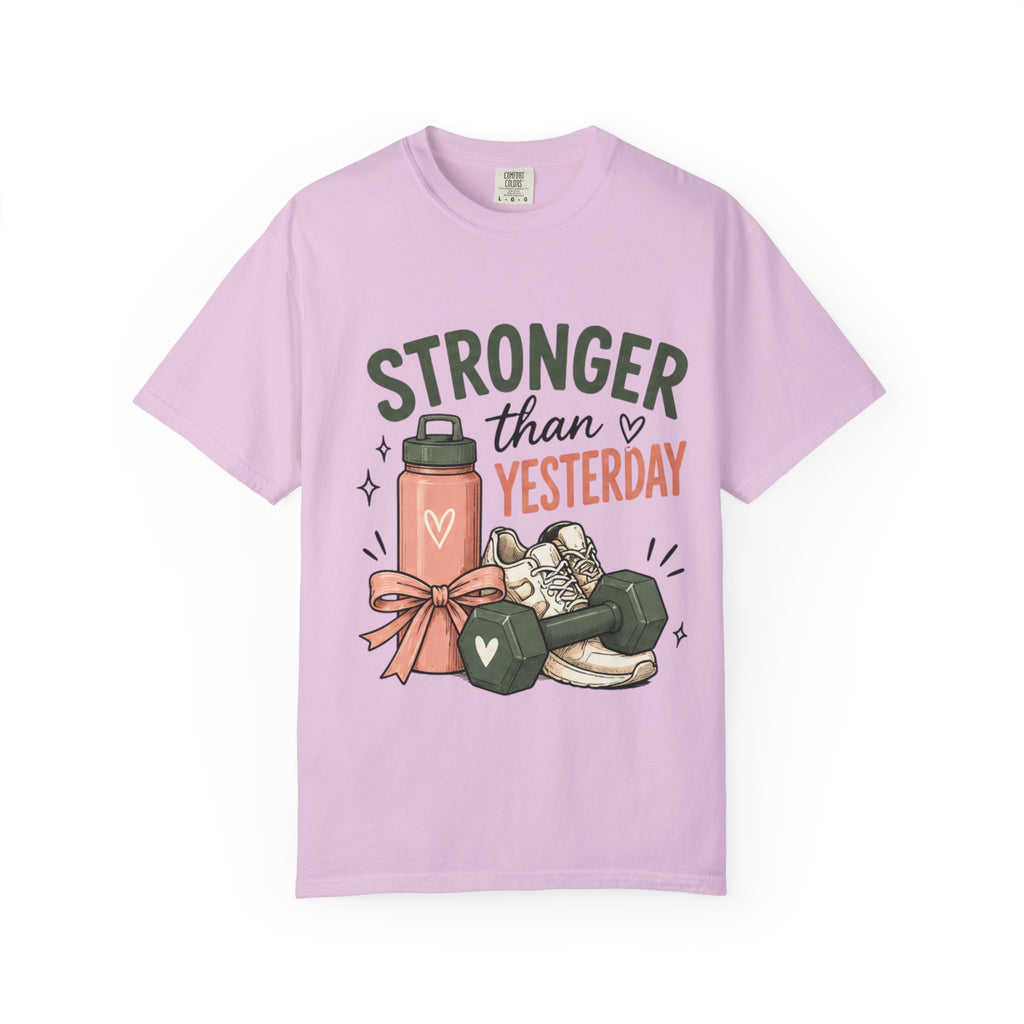 Stronger Than Yesterday Fitness Quote T-Shirt, Workout Motivation