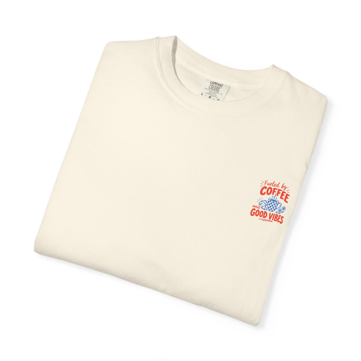 Fueled by Coffee and Good Vibes T-Shirt